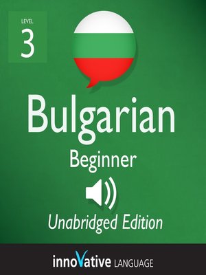 cover image of Learn Bulgarian: Level 3: Beginner Bulgarian, Volume 1